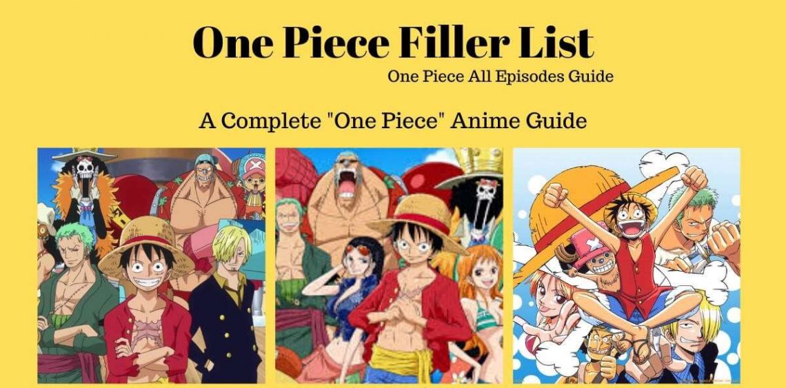 One Piece Filler List The Ultimate Guide To Watch It Properly August 2021 20 Anime Ukiyo