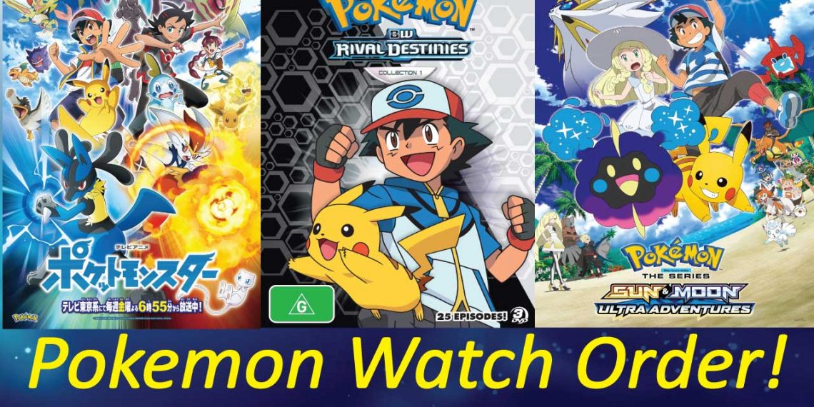 What Order To Watch Pokemon