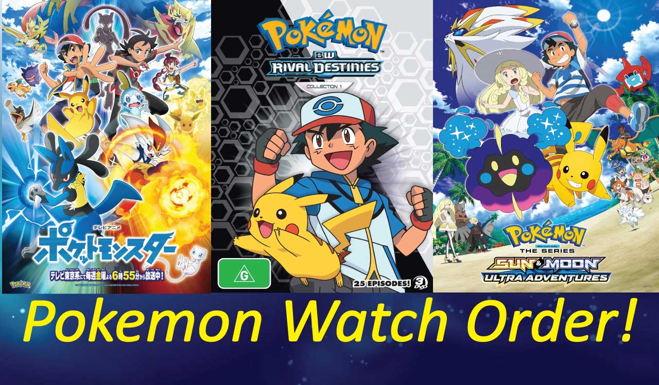 The Best 'Pokemon Watch Order' to Follow! [With Filler List] (May 2022 18)  - Anime Ukiyo