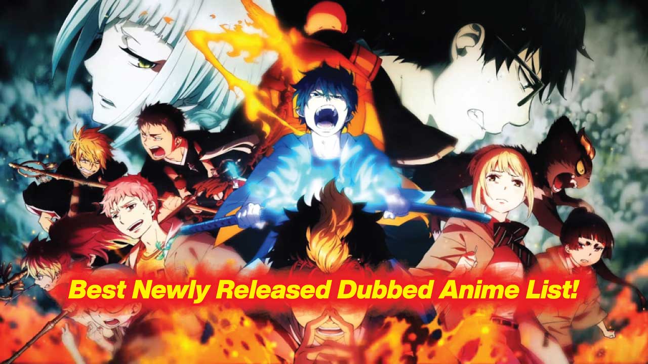 The Best List Of New Dubbed Anime Frequently Updated 30 August 2021 Anime Ukiyo