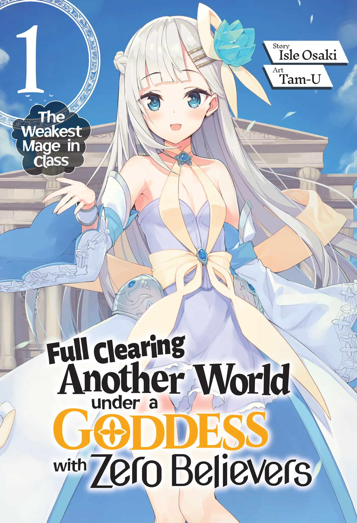 Full Clearing Another World under a Goddess with Zero Believers- J Novel Club