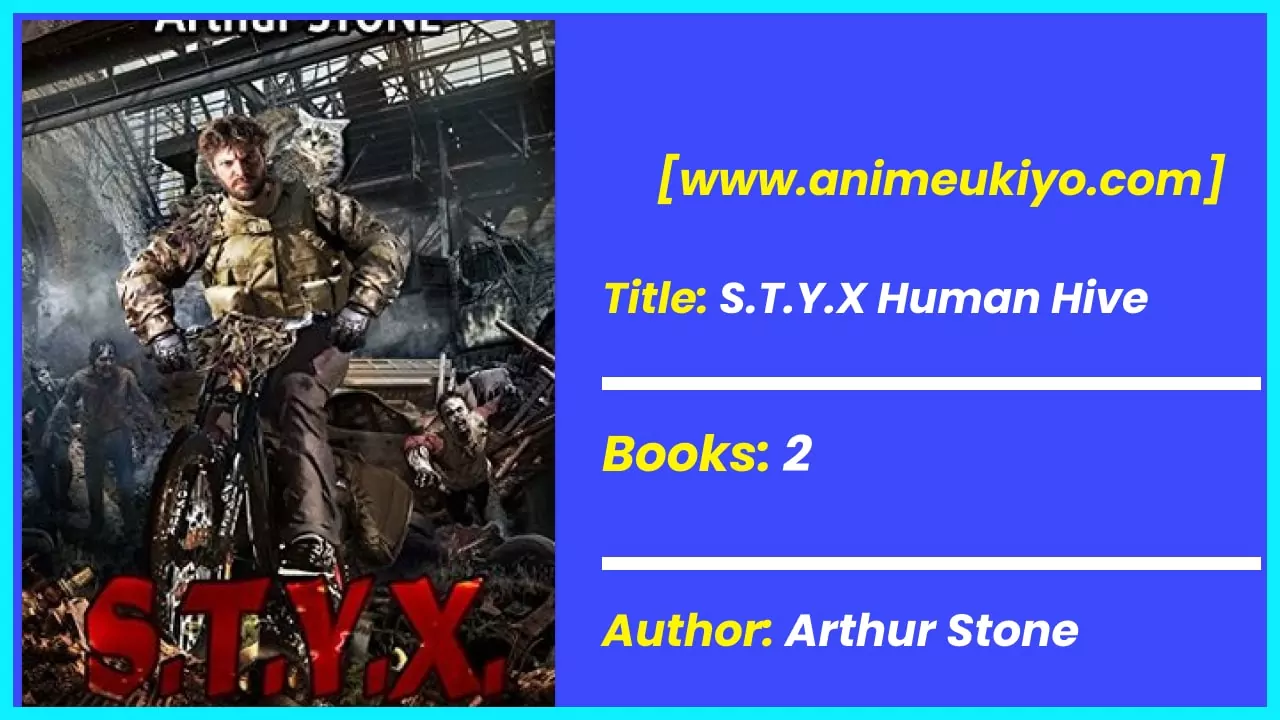 STYX Humanhive- Best Zombie LitRPG Books!